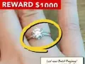 遗失钻戒, 寻回$1000元感谢金