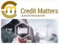 CREDIT MATTERS LICENSED MONEYLENDER