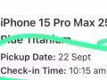 出售 9月22日提货 Iphone 15 pro max 256GB Titanium blue
